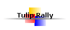 Tulip Rally