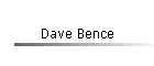 Dave Bence